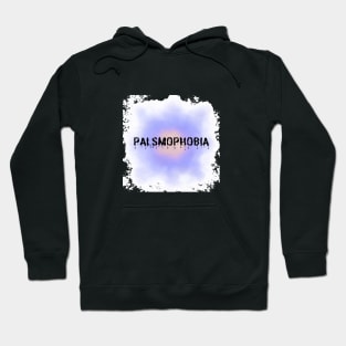 Palsmophobia Hoodie